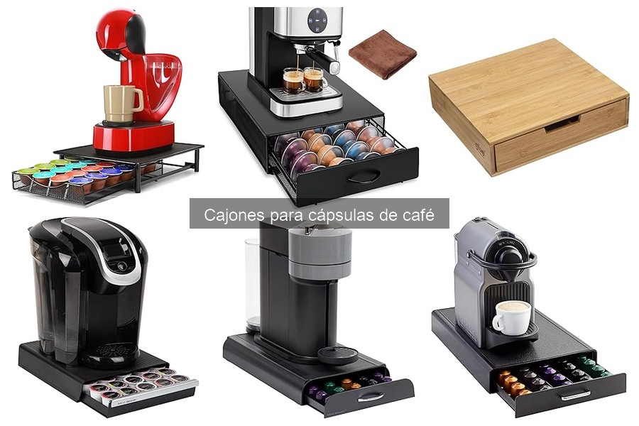 Cómo elegir el mejor cajón para cápsulas de café