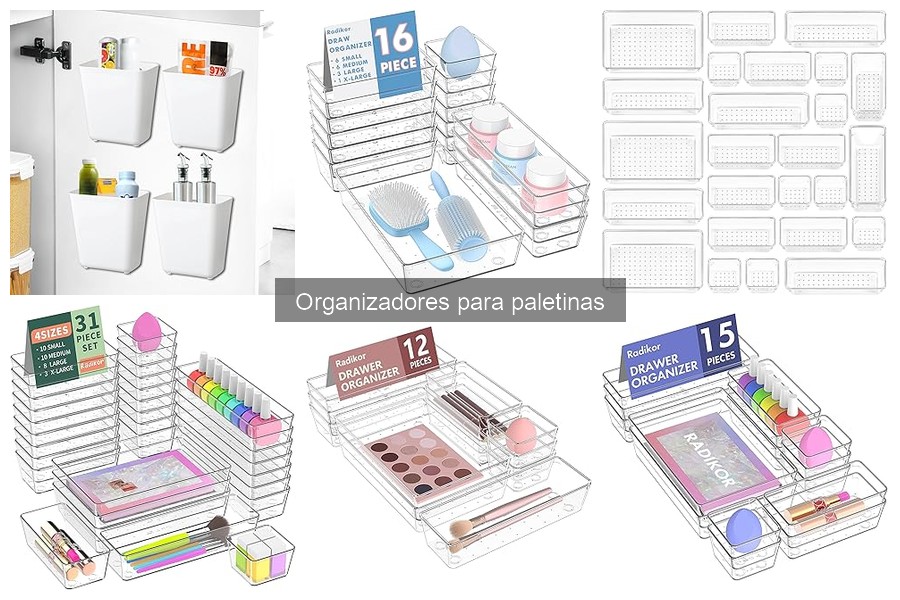Cómo usar organizadores para paletinas de forma efectiva