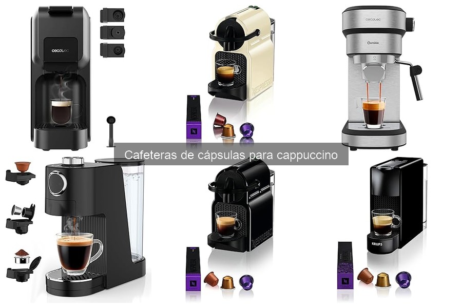Comparativa de cápsulas para cappuccino: marcas y calidad