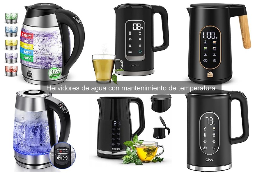 Comparativa de hervidores de agua con mantenimiento de temperatura