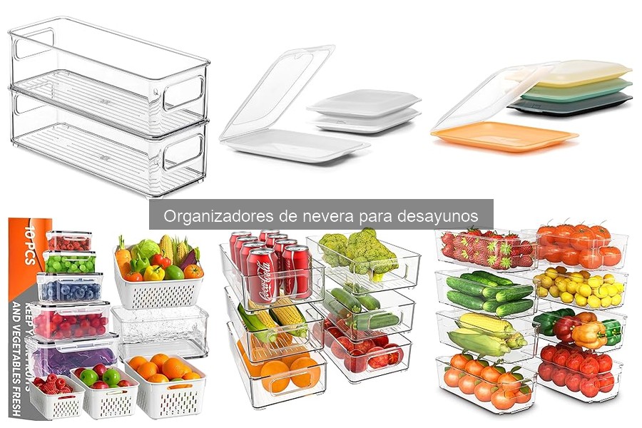 Guía de compra de organizadores de nevera para desayunos
