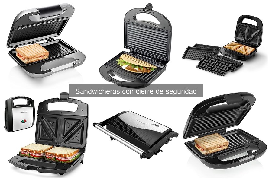 Guía para elegir la mejor sandwichera con cierre de seguridad