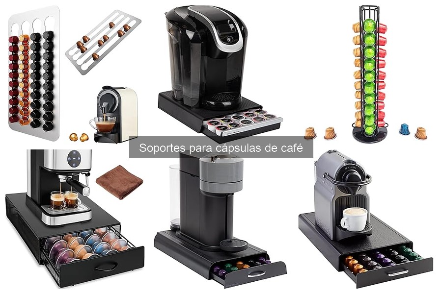 Mantenimiento de Soportes para Cápsulas de Café: Guía Práctica