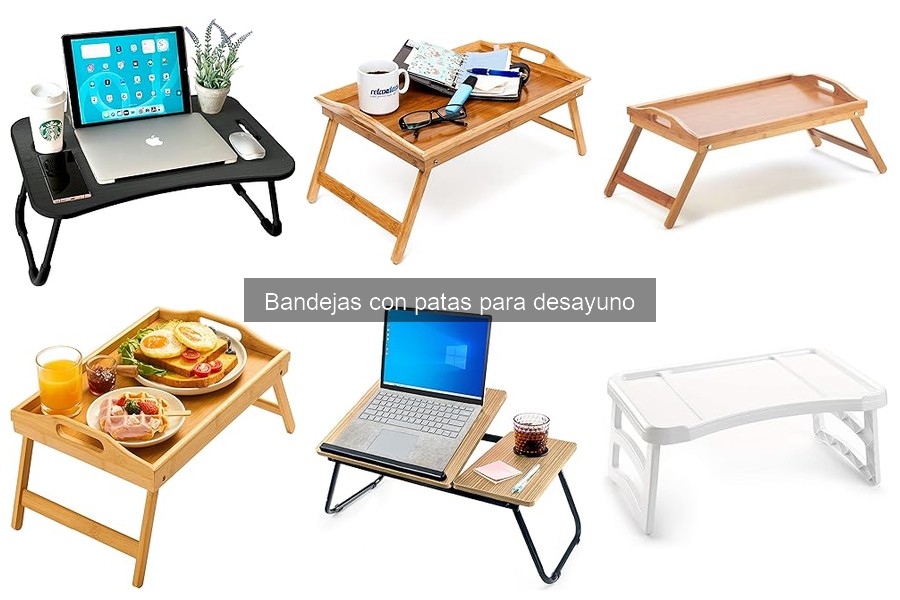 Mejores bandejas con patas para desayuno según necesidad