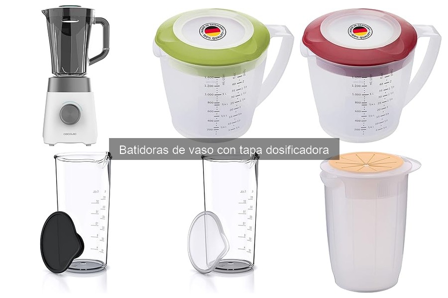 Mejores batidoras de vaso con tapa dosificadora para smoothies