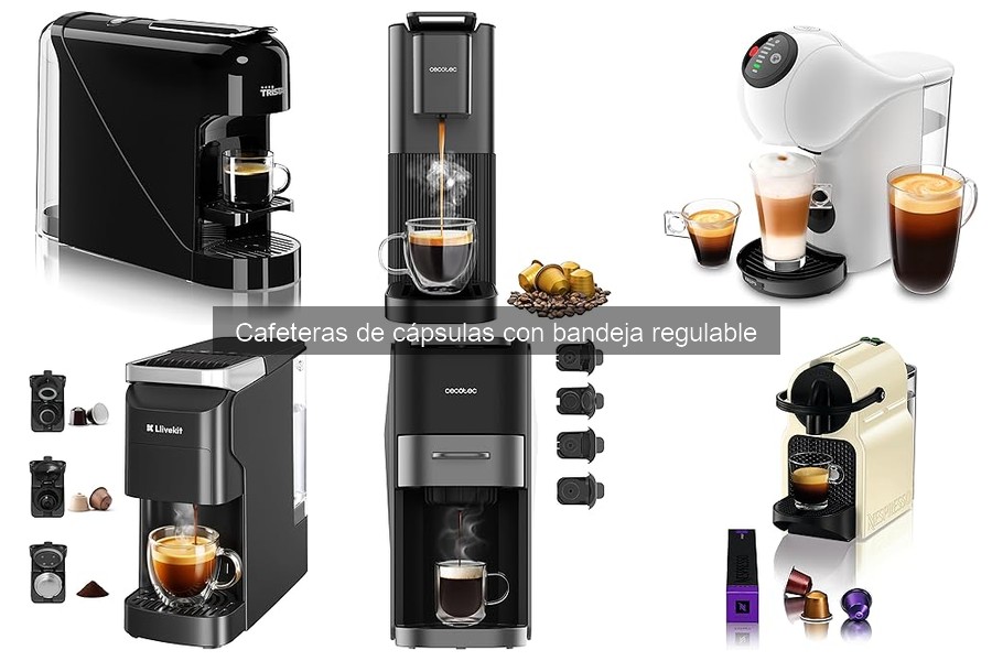 Mejores cafeteras de cápsulas con bandeja regulable para familias