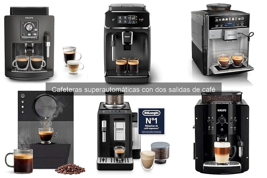 Mejores Cafeteras Superautomáticas con Doble Salida para Familias