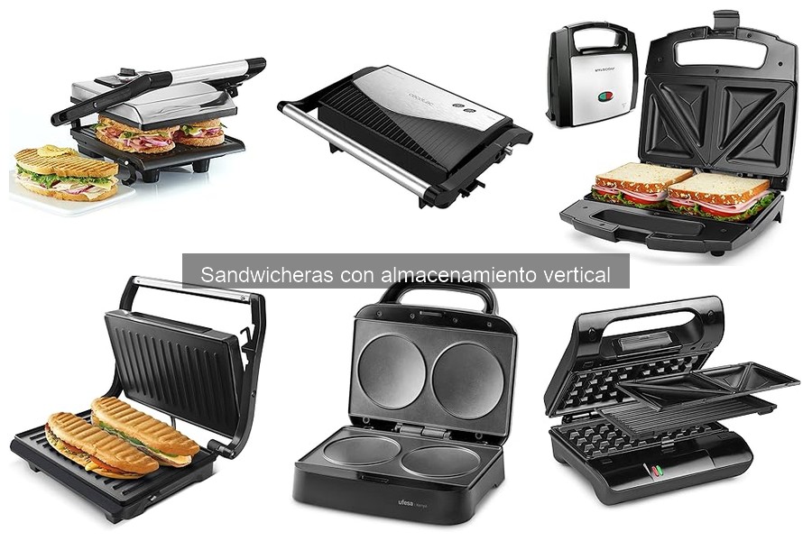 Mejores sandwicheras con almacenamiento vertical en 2023
