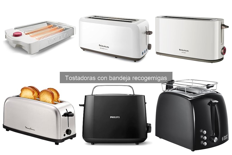 Mejores tostadoras con bandeja recogemigas del mercado