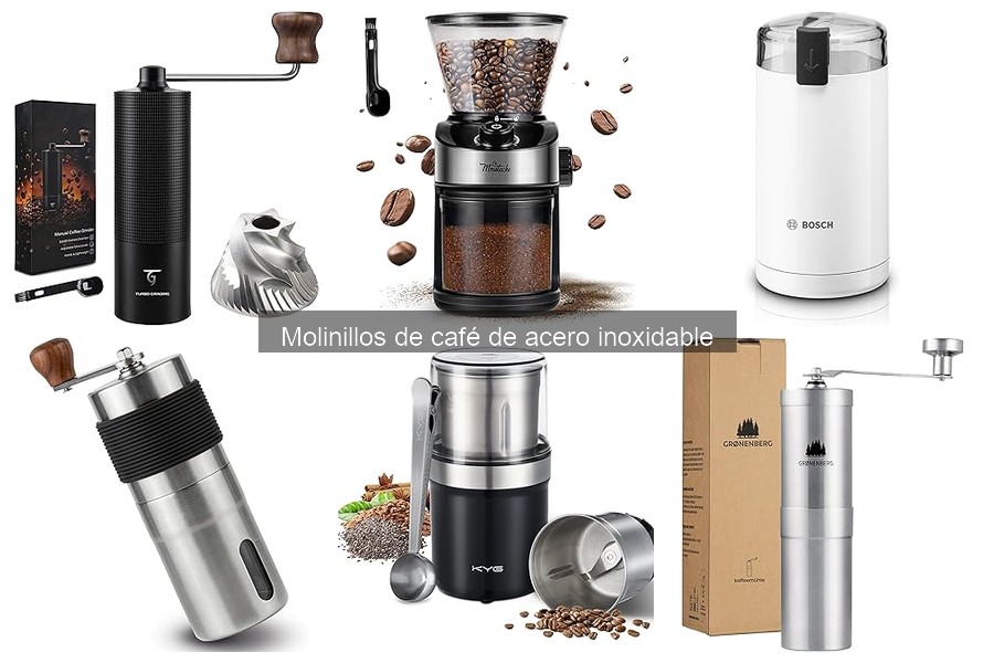Molinillos de café de acero inoxidable: características y beneficios
