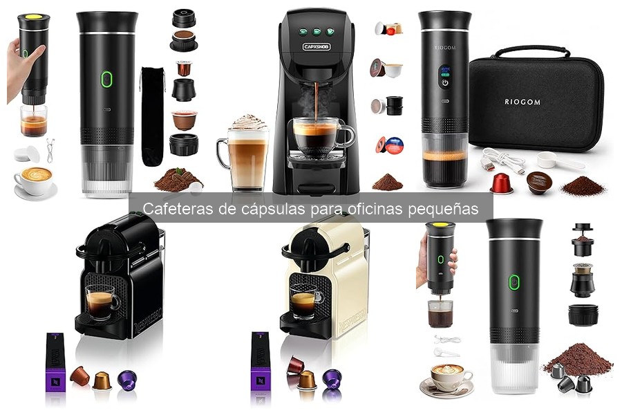 Precios de cafeteras de cápsulas para oficinas pequeñas