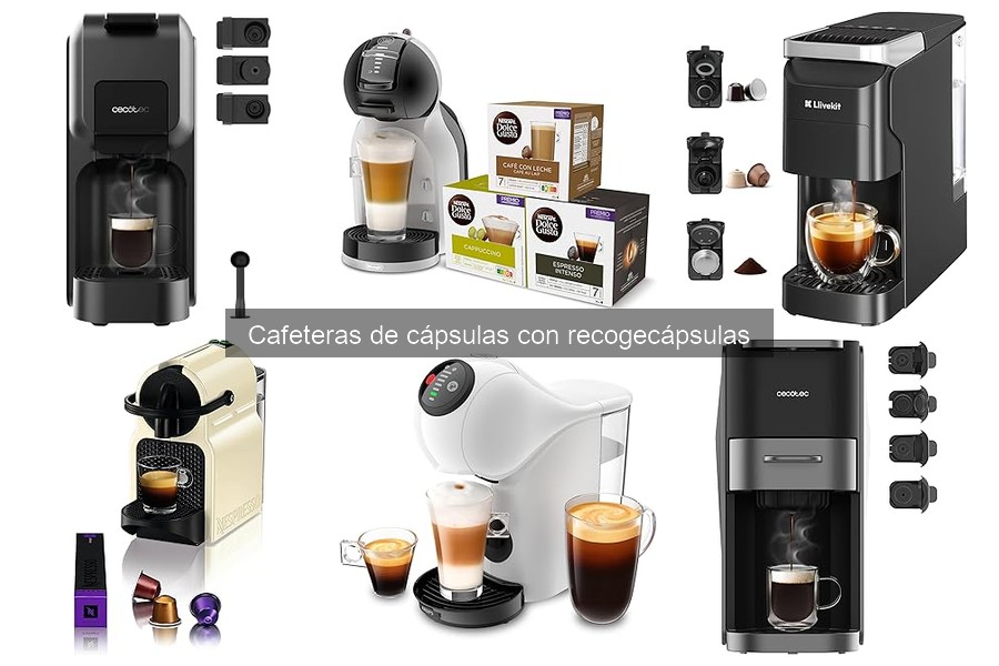 ¿Qué son las cafeteras de cápsulas con recogecápsulas?