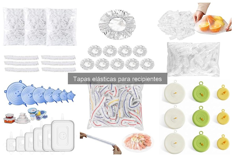 ¿Qué son las tapas elásticas para recipientes? Descúbrelas