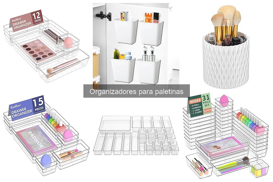 Tipos de organizadores para paletinas: descubre los mejores