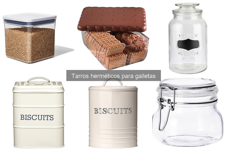 Tipos de tarros herméticos para galletas y sus ventajas