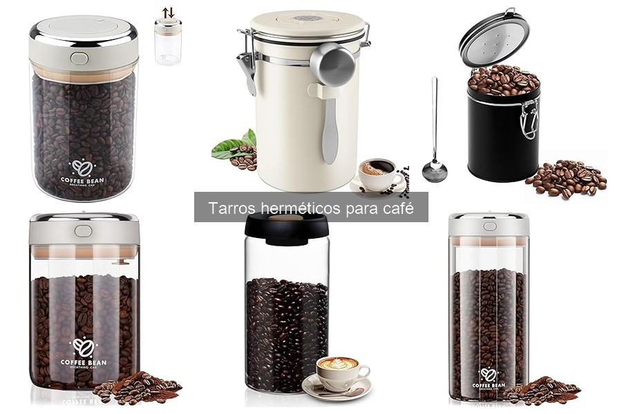 Ventajas de los tarros herméticos para conservar café fresco