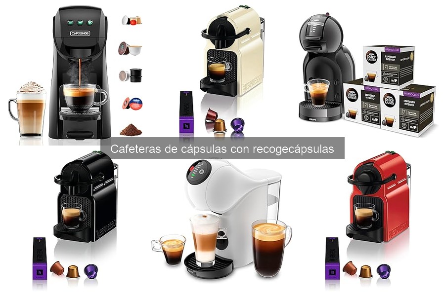 Ventajas y Desventajas de las Cafeteras de Cápsulas con Recogecápsulas