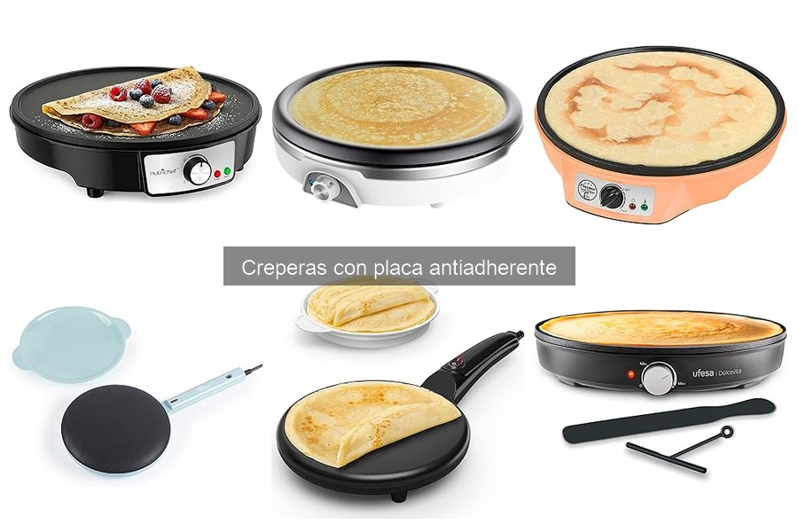 Ventajas y desventajas de las creperas con placa antiadherente